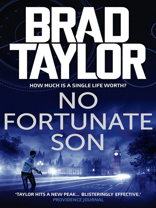 Title details for No Fortunate Son by Brad Taylor - Available